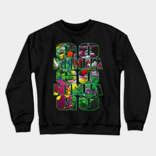 TMNT: Go Ninja Go Ninja Go Crewneck Sweatshirt